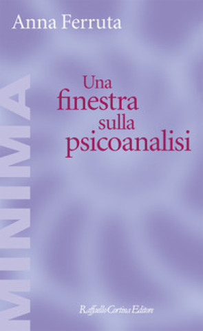 Knjiga finestra sulla psicoanalisi Anna Ferruta