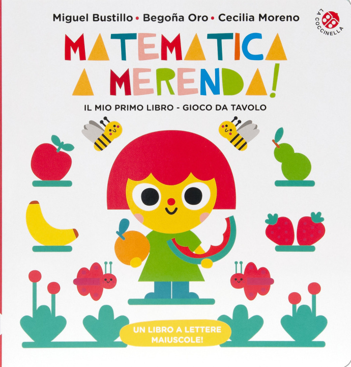Knjiga Matematica a merenda. Un libro gioco da tavola Begoña Oro