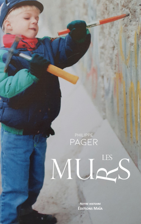 Knjiga Les Murs Philippe Pager