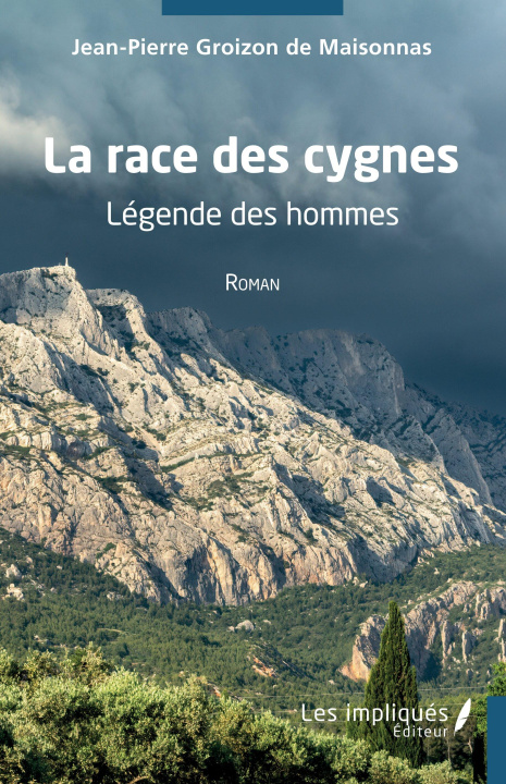 Knjiga La race des cygnes Groizon de Maisonnas