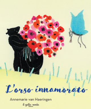 Buch orso innamorato Annemarie Van Haeringen