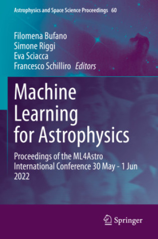 Kniha Machine Learning for Astrophysics Filomena Bufano