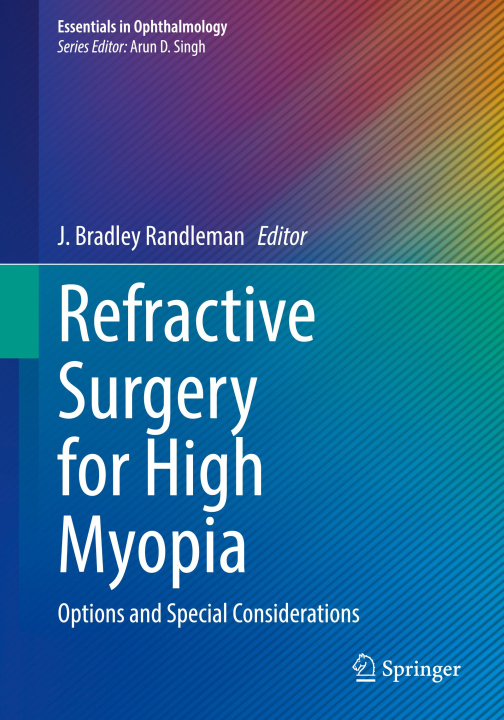 Boek Refractive Surgery for High Myopia J. Bradley Randleman