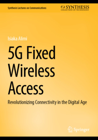 Boek 5G Fixed Wireless Access Isiaka Alimi