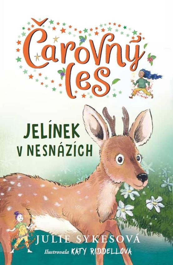 Knjiga Čarovný les: Jelínek v nesnázích Julie Sykesová