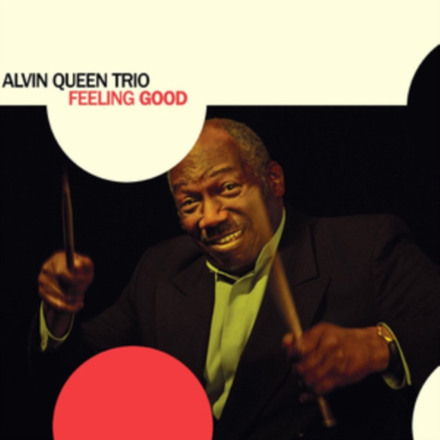 Zvok Feeling Good Alvin Queen Trio
