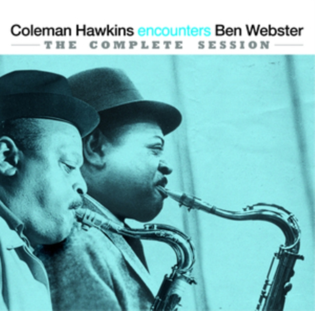 Audio Encounters Ben Webster Coleman Hawkins