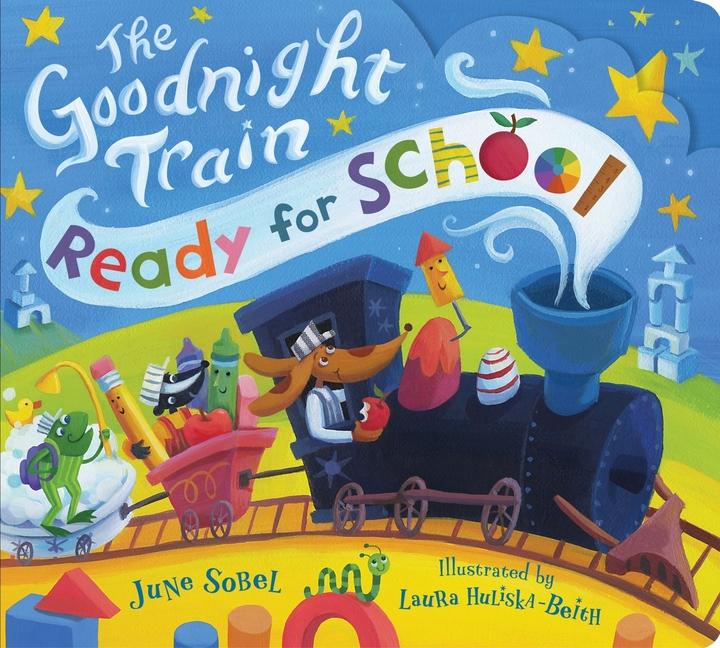 Kniha The Goodnight Train School Laura Huliska-Beith