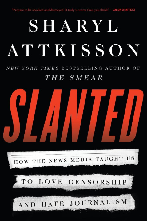 Knjiga Slanted Sharyl Attkisson