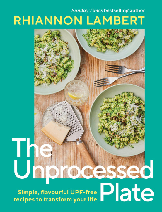 Buch Unprocess Your Plate Rhiannon Lambert