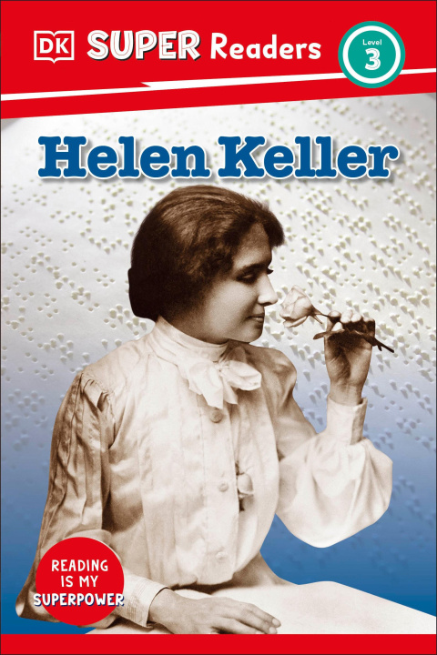 Knjiga DK Super Readers Level 3 Helen Keller DK