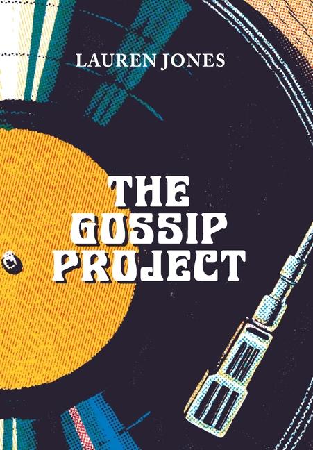 Knjiga The Gossip Project Lauren Jones
