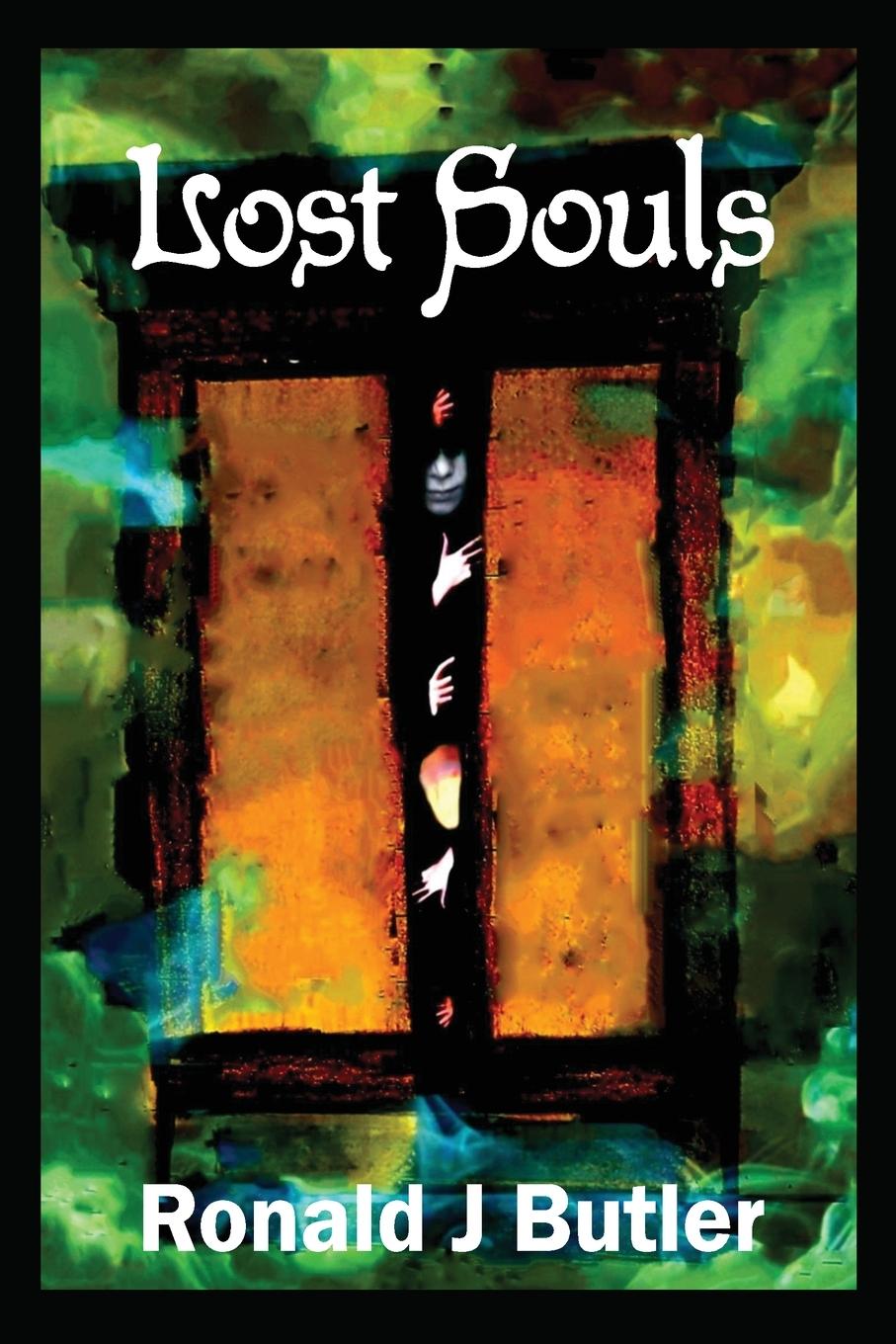 Knjiga Lost Souls Ronald J Butler