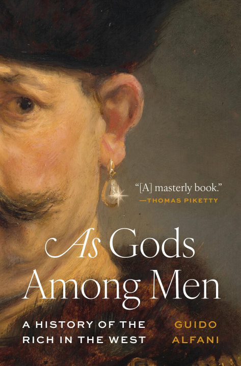 Kniha As Gods Among Men Guido Alfani
