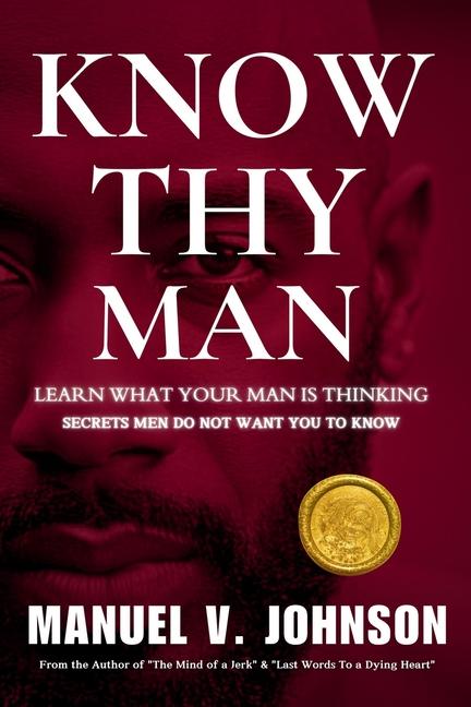 Knjiga Know Thy Man Manuel V. Johnson