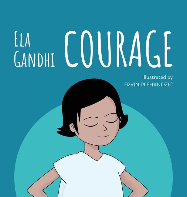 Knjiga Courage Ela Gandhi