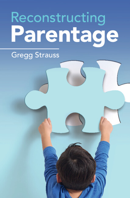 Knjiga Reconstructing Parentage Gregg Strauss