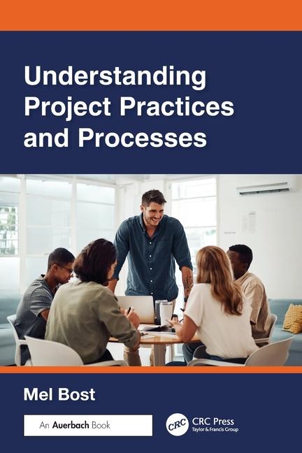 Book Understanding Project Practices and Processes Bost