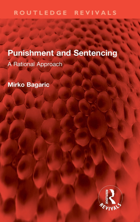 Książka Punishment and Sentencing Mirko Bagaric