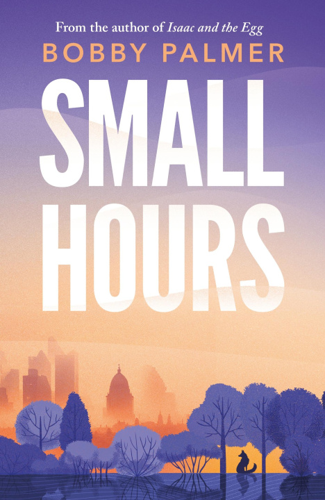 Book Small Hours Bobby Palmer