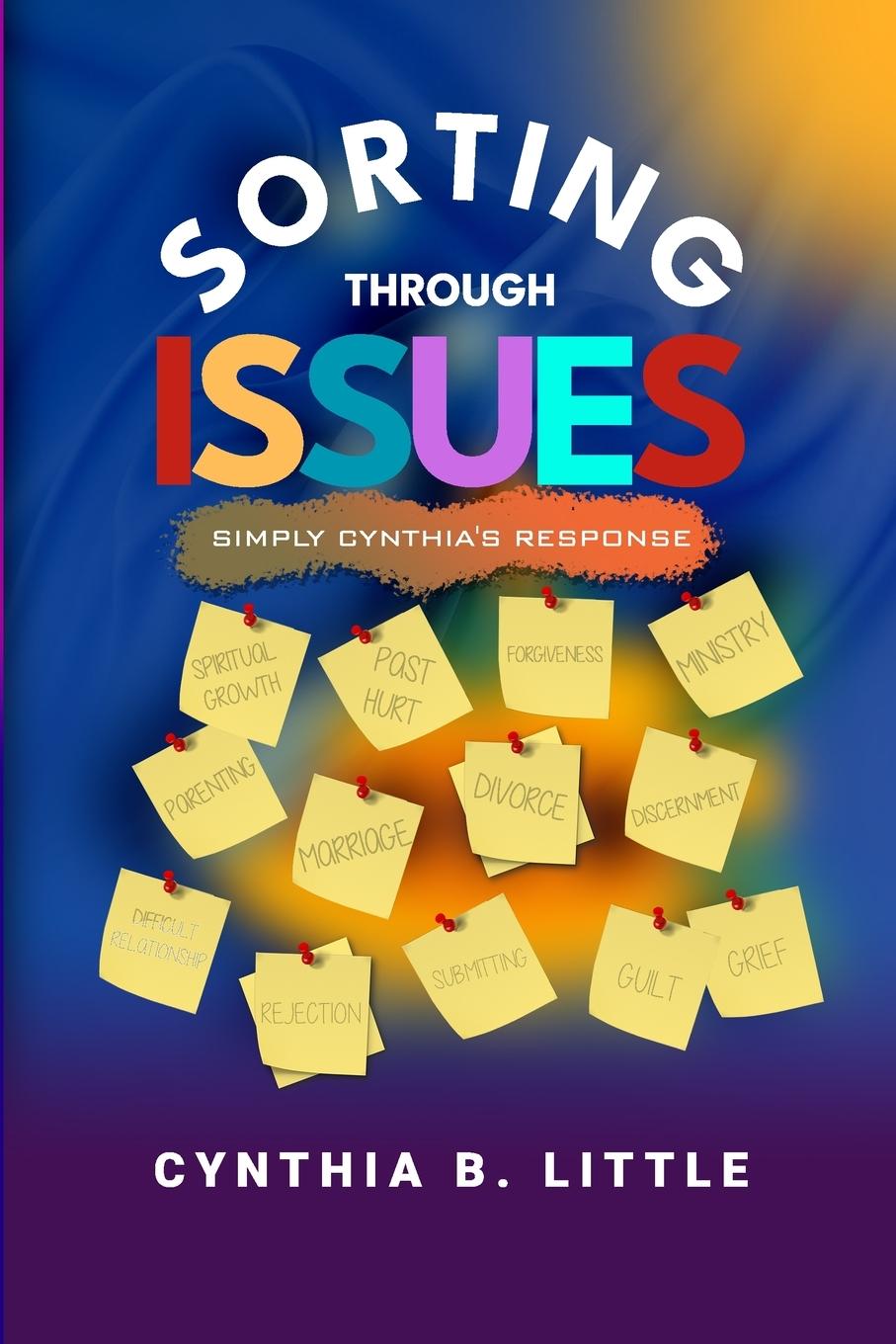Knjiga Sorting Through Issues Cynthia B. Little