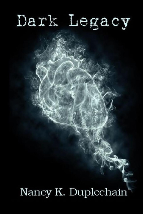 Book Dark Legacy Nancy K. Duplechain