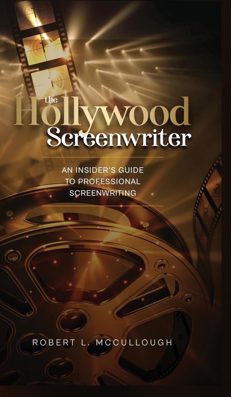 Knjiga The Hollywood Screenwriter Robert L. McCullough