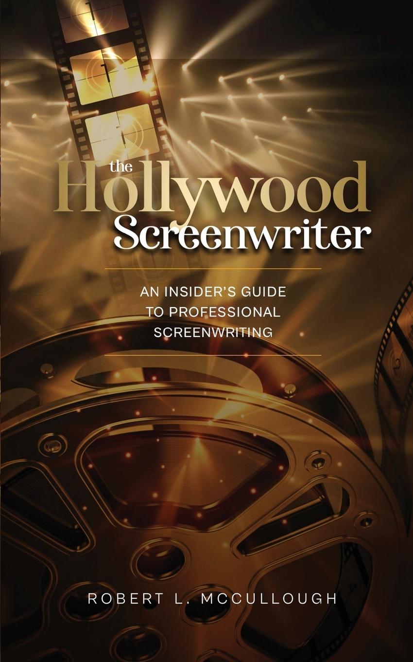 Knjiga The Hollywood Screenwriter Robert L. McCullough