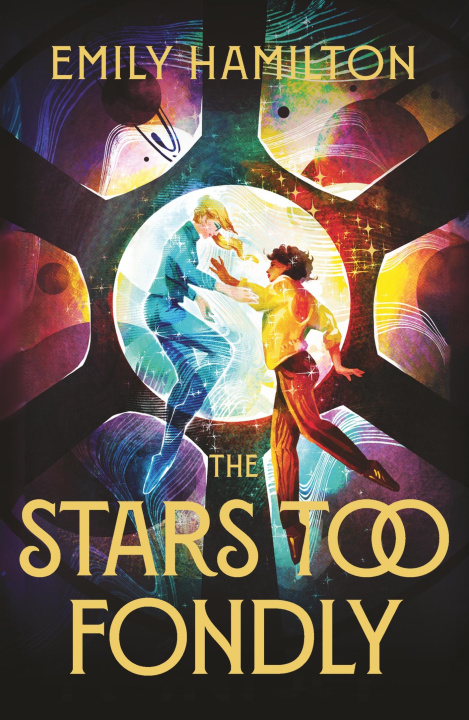 Libro The Stars Too Fondly Emily Hamilton