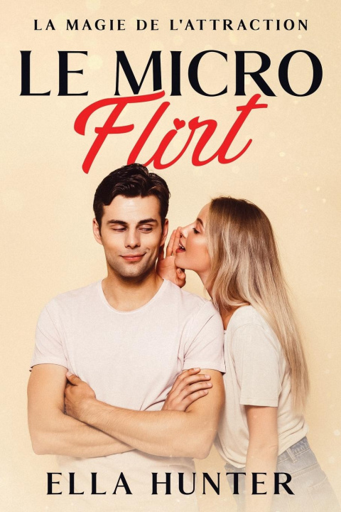 Kniha Le Micro Flirt Ella Hunter