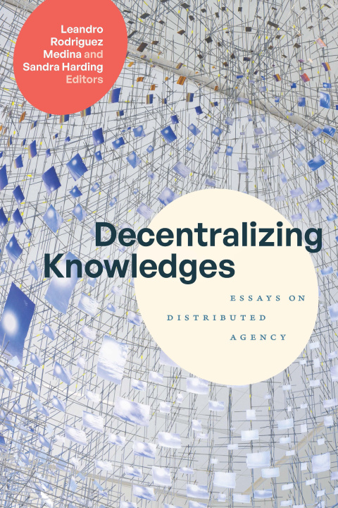 Βιβλίο Decentralizing Knowledges Sandra Harding