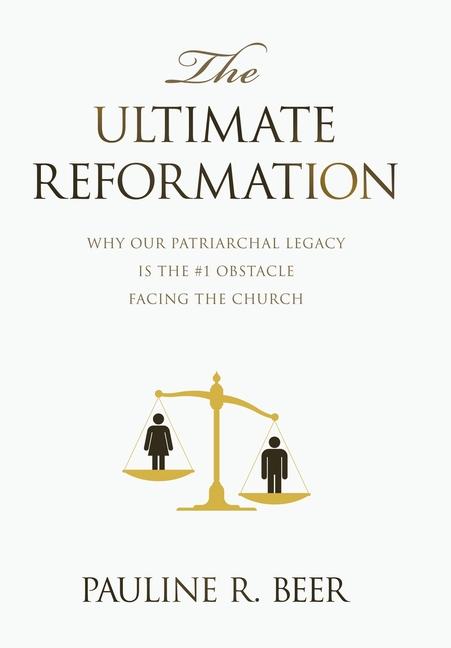 Libro The Ultimate Reformation Pauline R. Beer