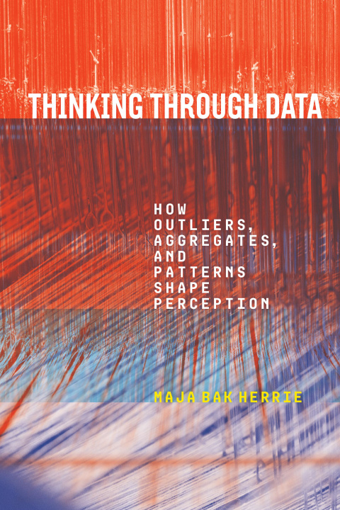 Knjiga Thinking Through Data Maja Bak Herrie