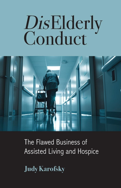 Libro Diselderly Conduct Judy Karofsky