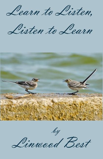 Buch Learn to Listen, Listen to Learn Linwood Best