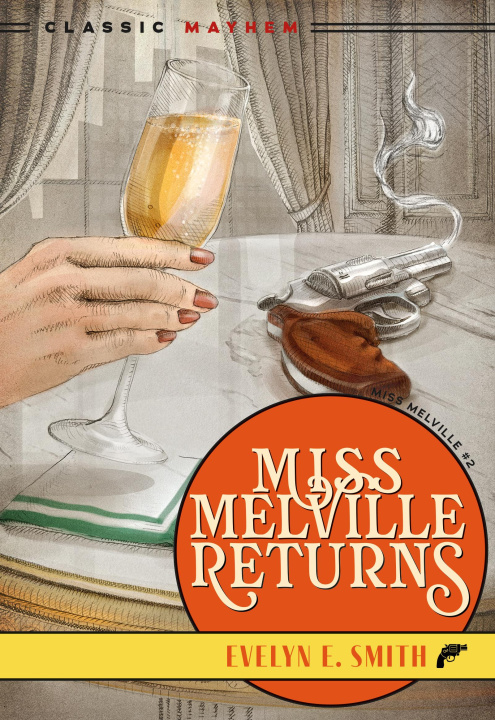 Kniha Miss Melville Returns Evelyn E. Smith