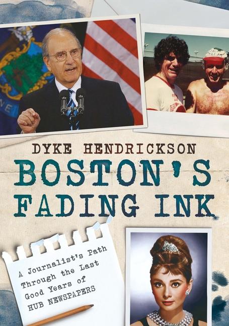 Knjiga Boston's Fading Ink Hendrickson