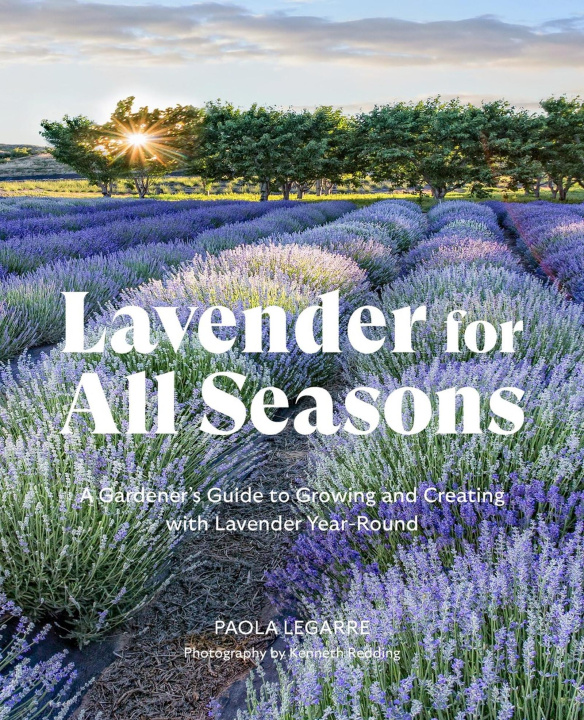 Книга Lavender for All Seasons Paola Legarre
