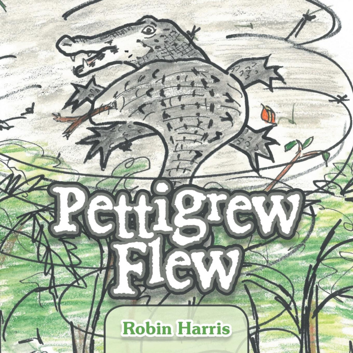 Knjiga Pettigrew Flew Robin Harris