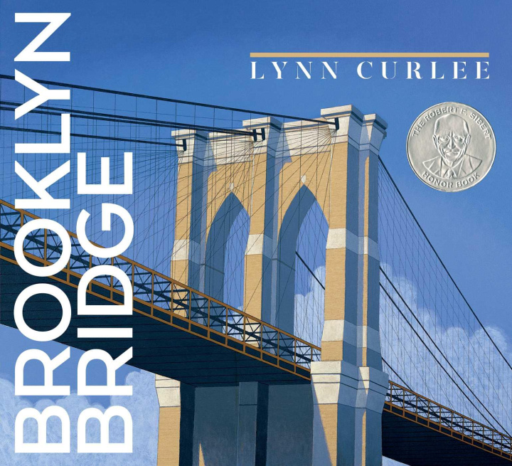 Book Brooklyn Bridge Lynn Curlee