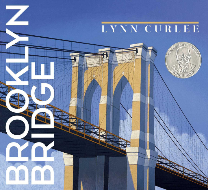 Book Brooklyn Bridge Lynn Curlee