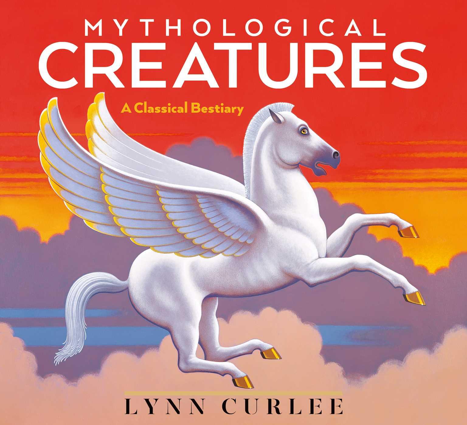 Buch Mythological Creatures Lynn Curlee
