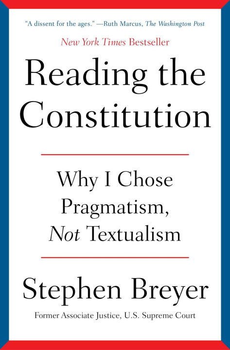 Book Reading the Constitution BREYER STEPHEN