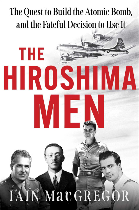 Buch The Hiroshima Men MacGregor