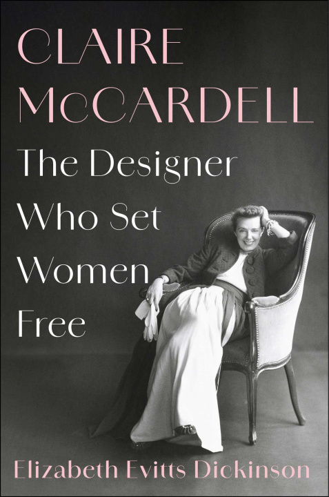 Βιβλίο Claire McCardell DICKINSON ELIZABETH EVITTS