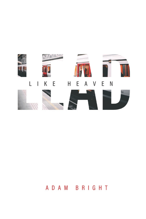 Knjiga Lead Like Heaven Adam Bright
