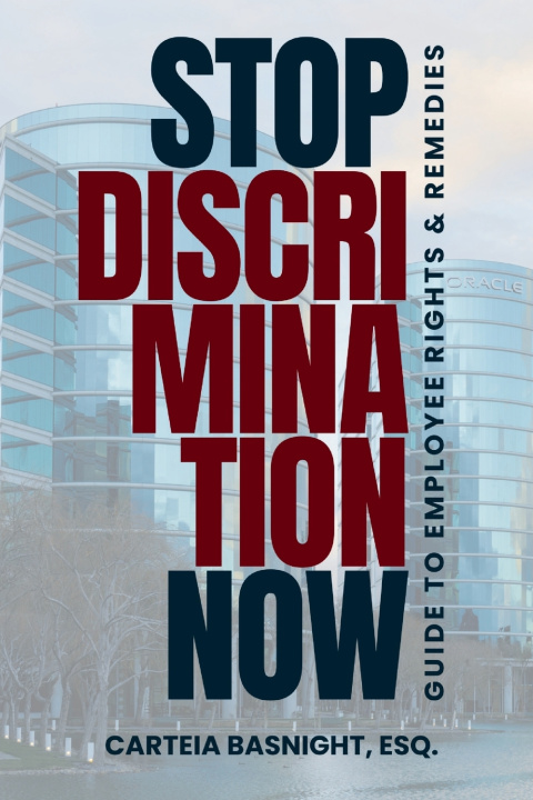 Knjiga Stop Discrimination Now Esq. Carteia Basnight