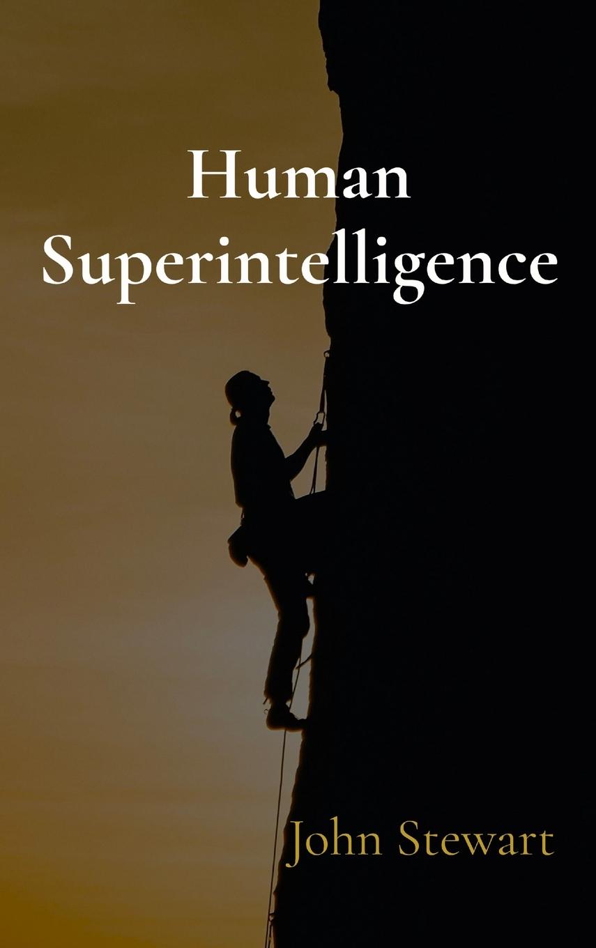 Knjiga Human Superintelligence John Stewart