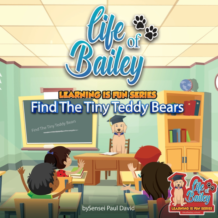 Knjiga Life of Bailey Learning Is Fun Series Sensei Paul David