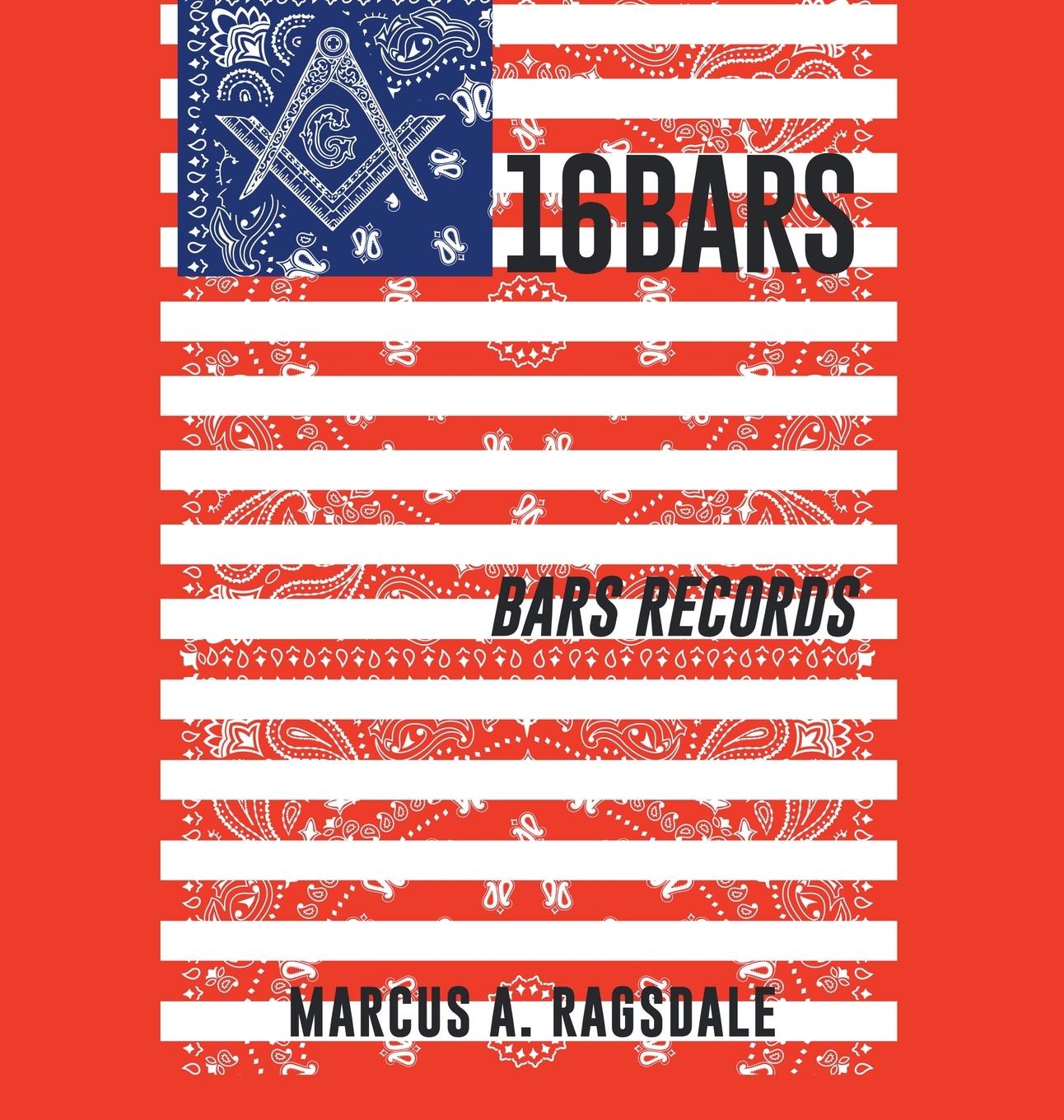 Knjiga 16 Bars Marcus A. Ragsdale